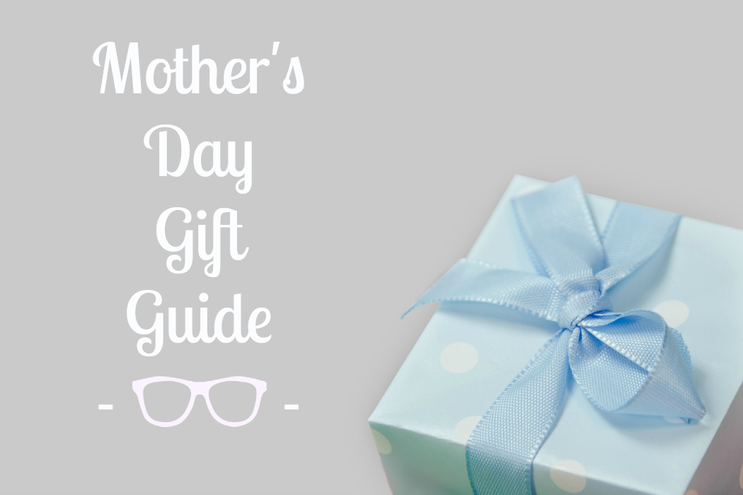 Mothers Day Gift Guide: Gorgeous Sunglasses to Spoil Mum
